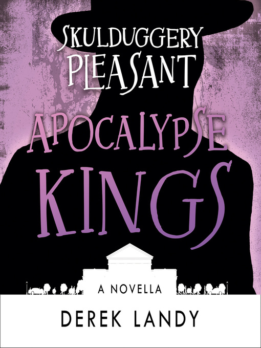 Title details for Apocalypse Kings by Derek Landy - Available